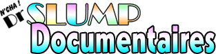 Documentaires - Dr Slump