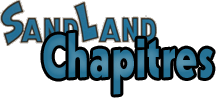 Chapitres - Sand Land